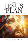 The Jesus Plan