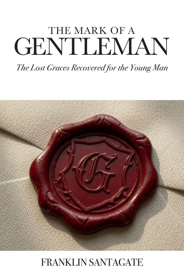 The Mark of a Gentleman
